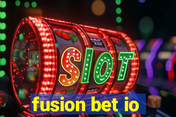 fusion bet io
